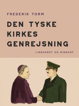 Den tyske kirkes genrejsning, Frederik Torm