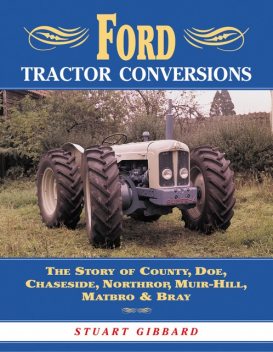 Ford Tractor Conversions, Stuart Gibbard