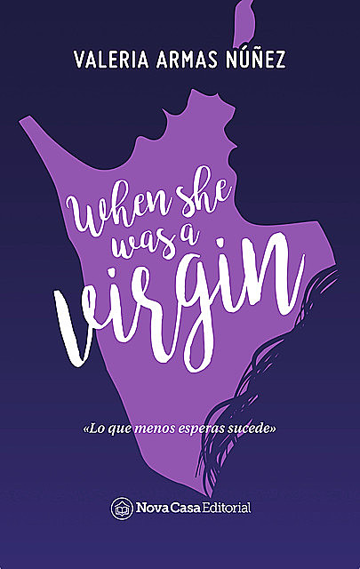 When she was a virgin, Valeria Armas
