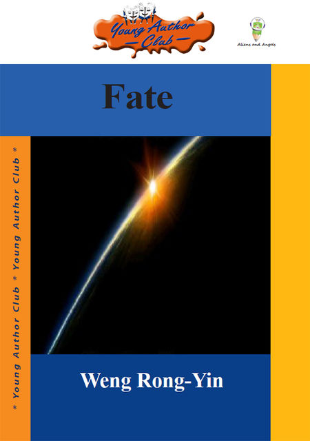 Fate, Weng Rong-Yin