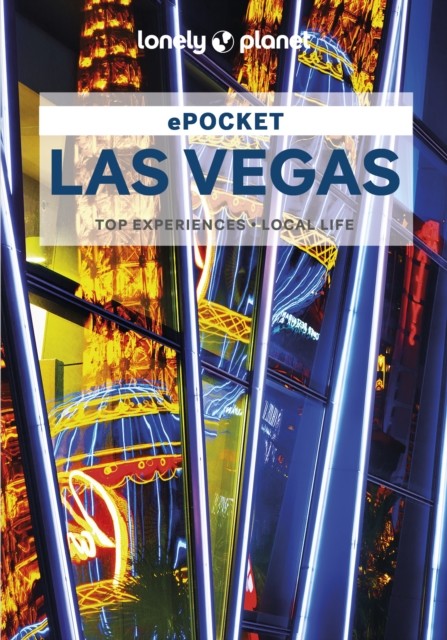 Lonely Planet Pocket Las Vegas, Andrea Schulte-Peevers