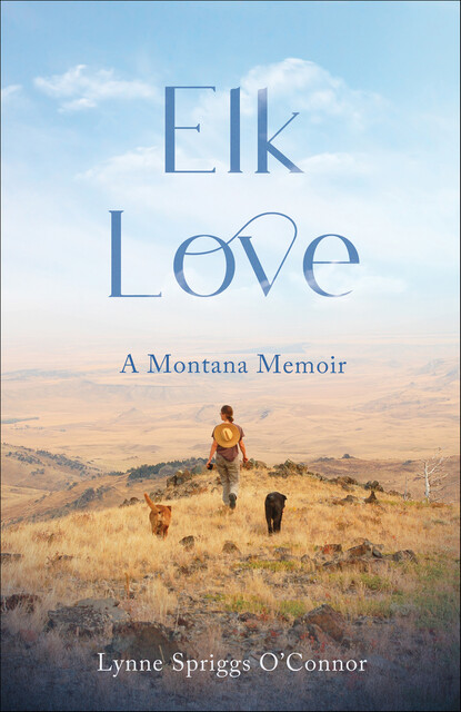 Elk Love, Lynne Spriggs O'Connor