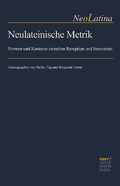 Neulateinische Metrik, Benjamin Harter, Stefan Tilg