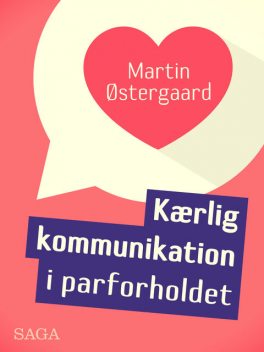 Kærlig kommunikation i parforholdet, Martin Østergaard