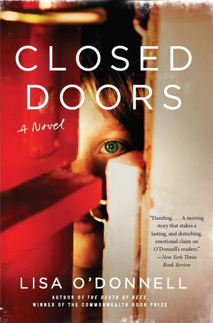 Closed Doors, Lisa O'Donnell