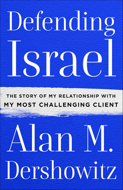 Defending Israel, Alan Dershowitz