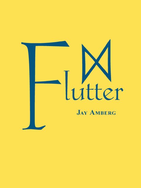 Flutter, Jay Amberg