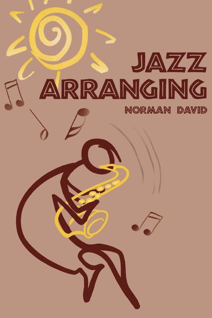 Jazz Arranging, David Norman