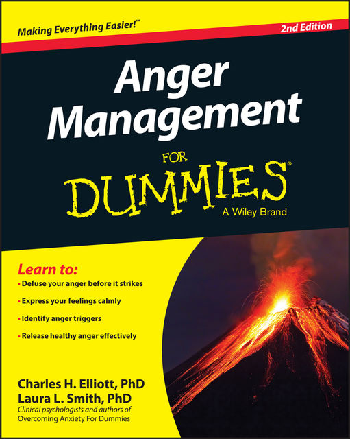 Anger Management For Dummies, Laura Smith, Charles H.Elliott, W.Doyle Gentry