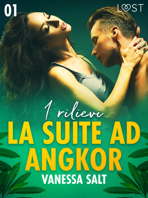 La suite ad Angkor 1: I rilievi – Novella erotica, Vanessa Salt