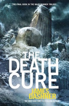 The Death Cure (Maze Runner Trilogy), James Dashner