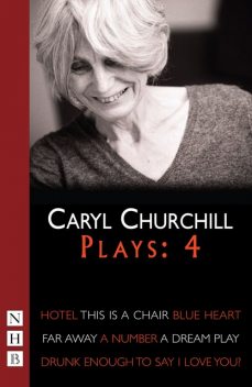 Caryl Churchill Plays: Four (NHB Modern Plays), Caryl Churchill