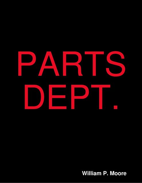 Parts Department, William Moore