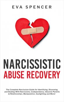 Narcissistic Abuse Recovery, Eva Spencer