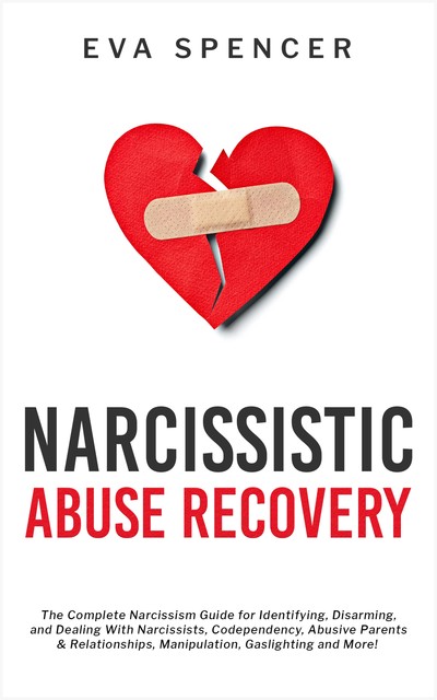 Narcissistic Abuse Recovery, Eva Spencer