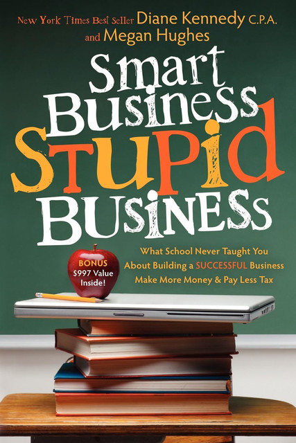 Smart Business, Stupid Business, Kennedy Diane, Megan Hughes