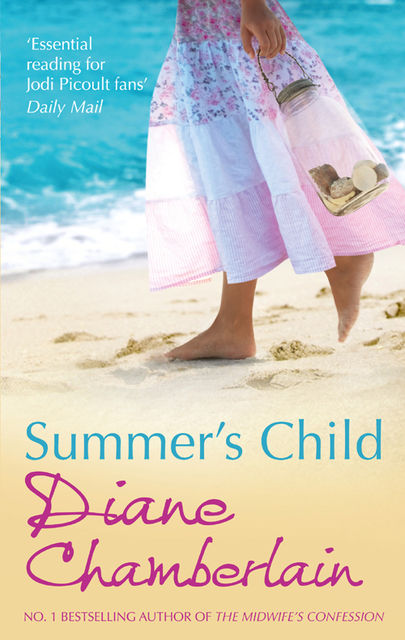 Summer's Child, Diane Chamberlain