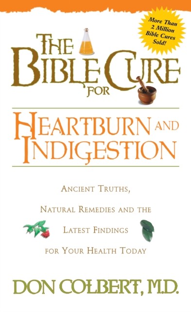 Bible Cure for Heartburn, Don Colbert
