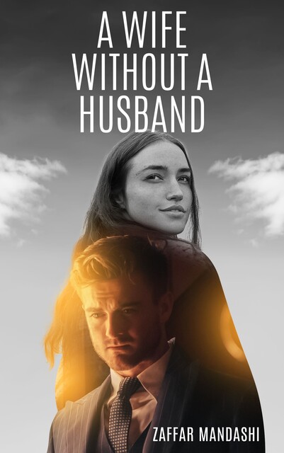 A Wife Without A Husband, Zaffar Mandashi