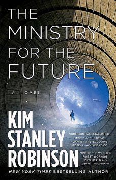 The Ministry for the Future, Kim Stanley Robinson