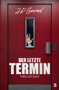 Der letzte Termin, J.P. Conrad