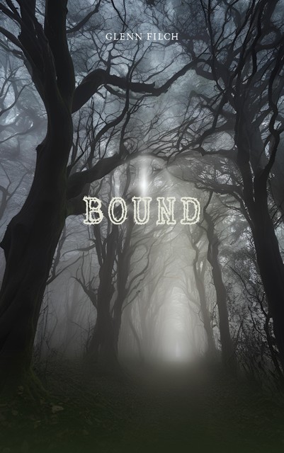 Bound, Glenn Filch