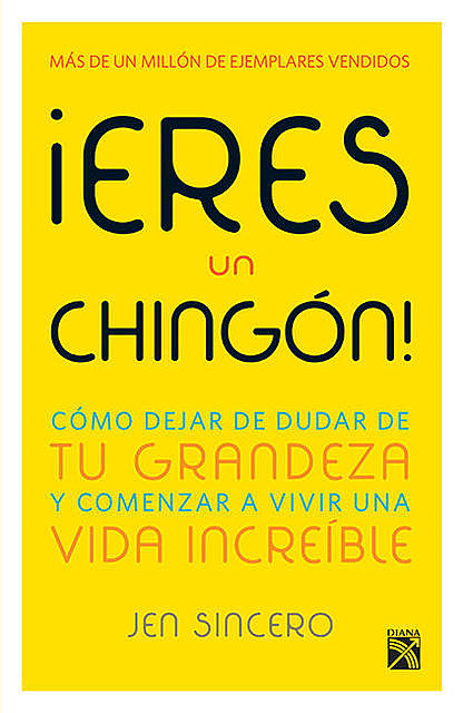 Eres un chingón! (Spanish Edition), Jen Sincero