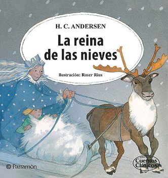 La reina de las nieves, Hans Christian Andersen