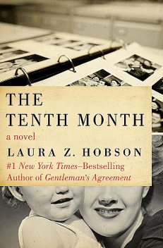 The Tenth Month, Laura Z. Hobson