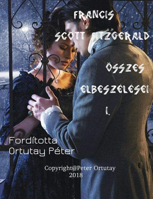 F. Scott Fitzgerald összes elbeszélései – V, Ortutay Péter
