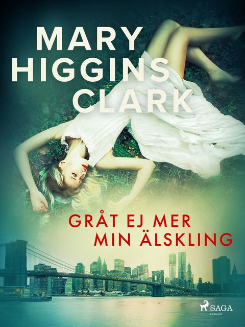 Gråt ej mer min älskling, Mary Higgins Clark