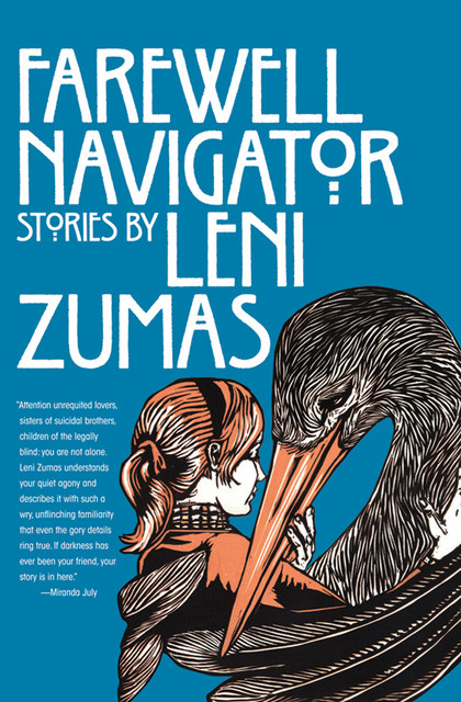 Farewell Navigator, Leni Zumas