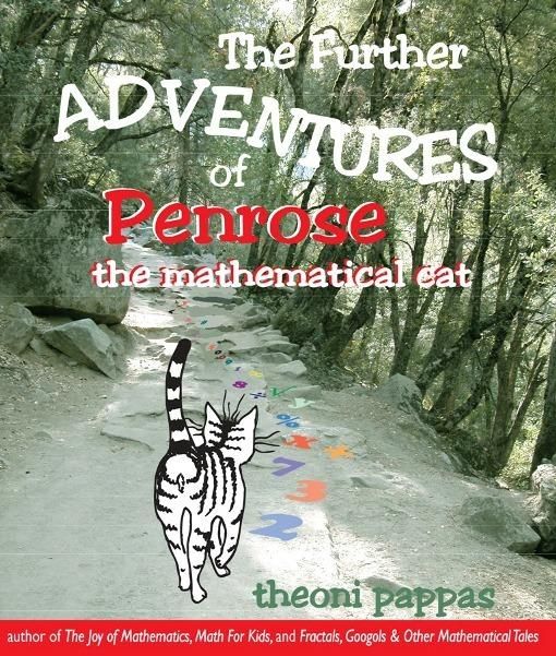 Further Adventures of Penrose the Mathematical Cat, Theoni Pappas