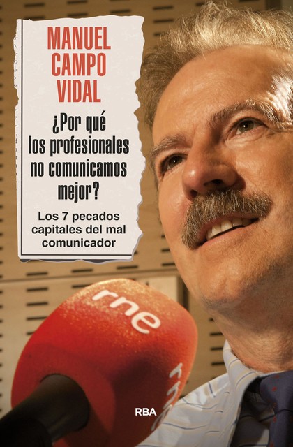 Por qué los profesionales no comunicamos mejor, Manuel Campo Vidal
