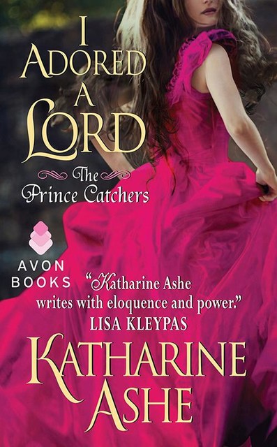 I Adored a Lord, Katharine Ashe