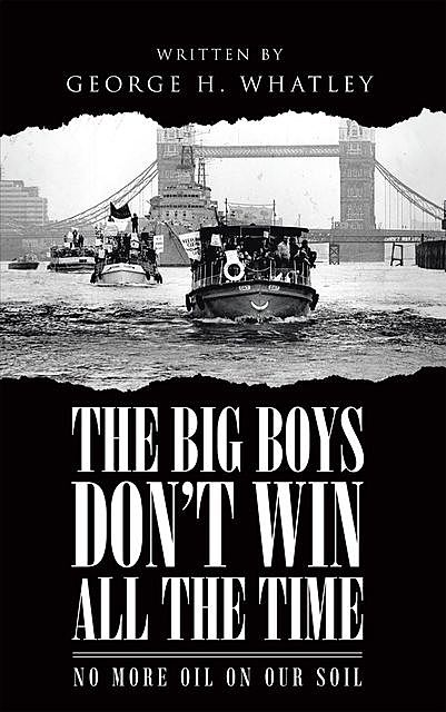 The Big Boys Don't Win All The Time, George H. Whatley