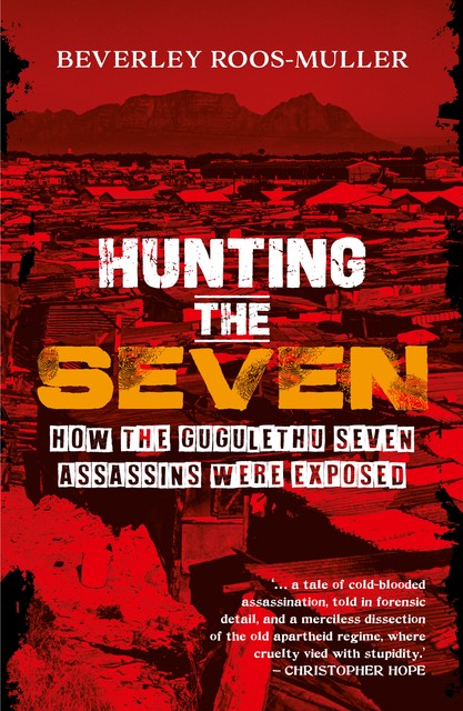 Hunting the Seven, Beverley Roos-Muller