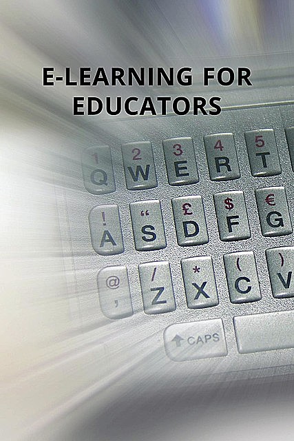 E-Learning for Educators, Denise Taylor