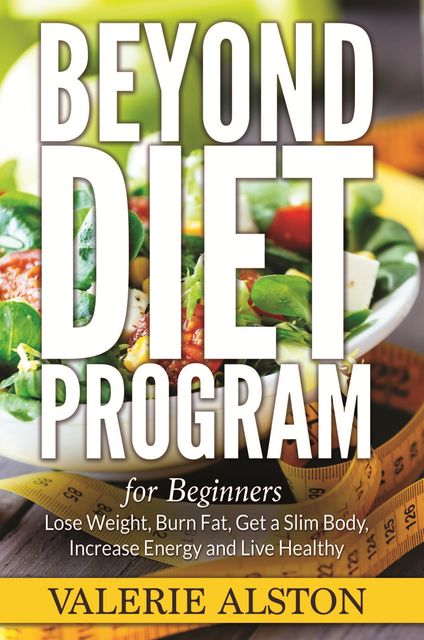 Beyond Diet Program For Beginners, Valerie Alston