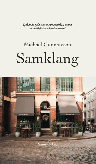 Samklang, Michael Gunnarsson