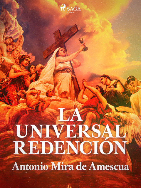 La universal redención, Antonio Mira de Amescua