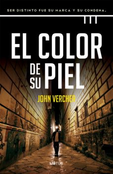 El color de su piel (versión latinoamericana), John Vercher