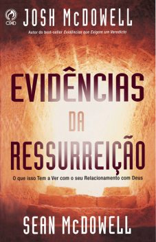 Evidências da Ressurreição, Josh McDowell, Sean McDowell