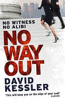 No Way Out, David Kessler