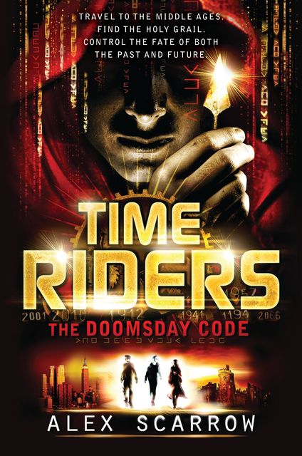 TimeRiders: The Doomsday Code, Alex Scarrow