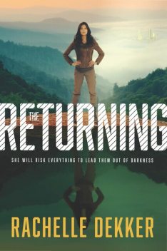 The Returning, Rachelle Dekker