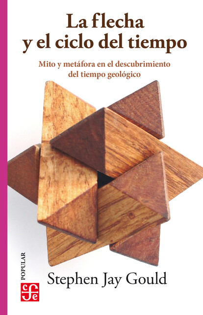 La flecha y el ciclo del tiempo, Stephen Jay Gould