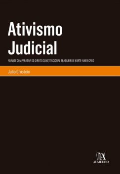 Ativismo judicial, Julio Grostein