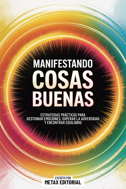 Manifestando Cosas Buenas, Metax Editorial