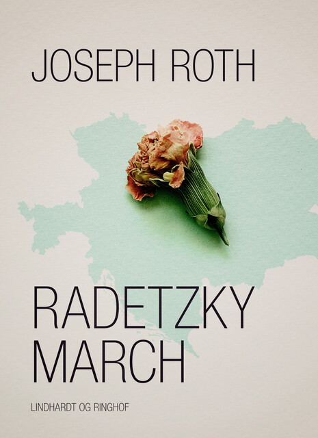 Radetzkymarch, Joseph Roth